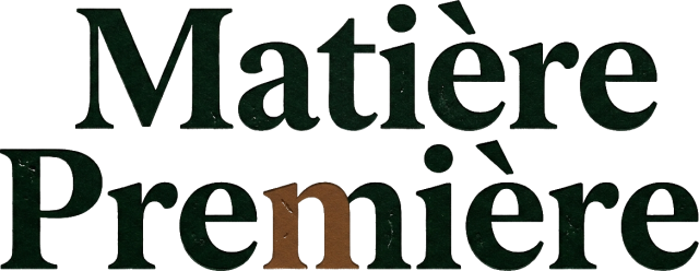 Matière Première